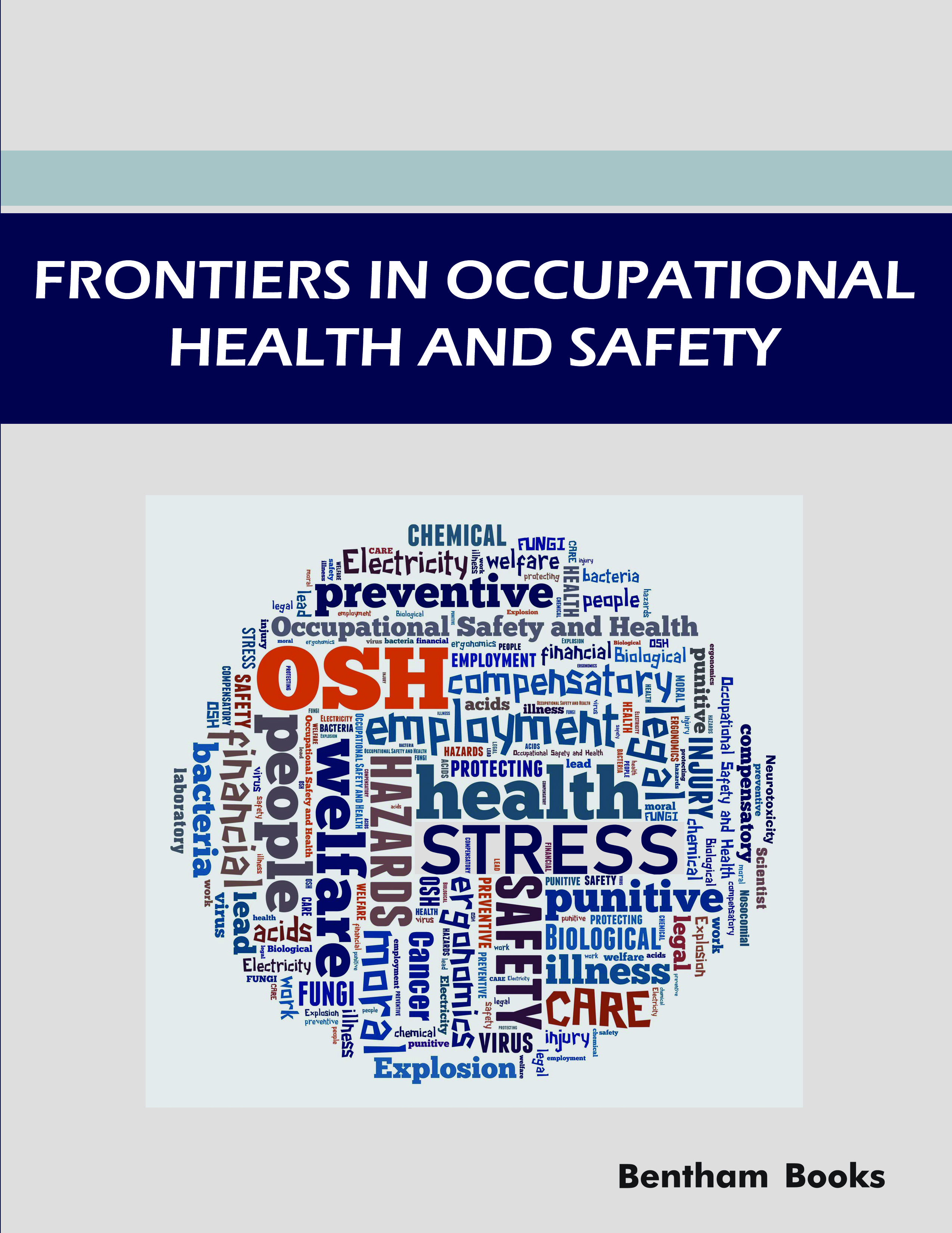 Frontiers in Occupational Health and Safety Frontiers in Occupational Health and Safety