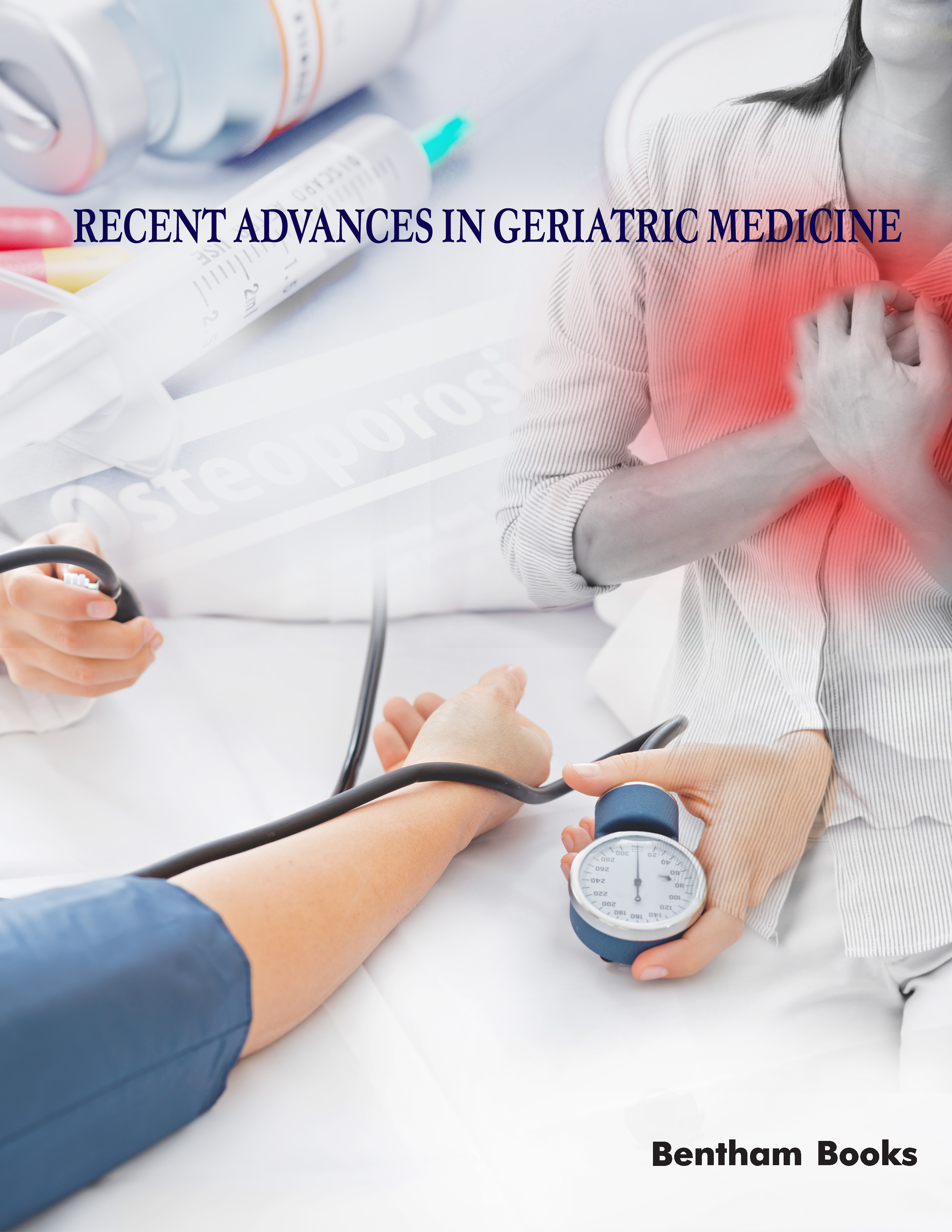 Recent Advances in Geriatric Medicine Recent Advances in Geriatric Medicine