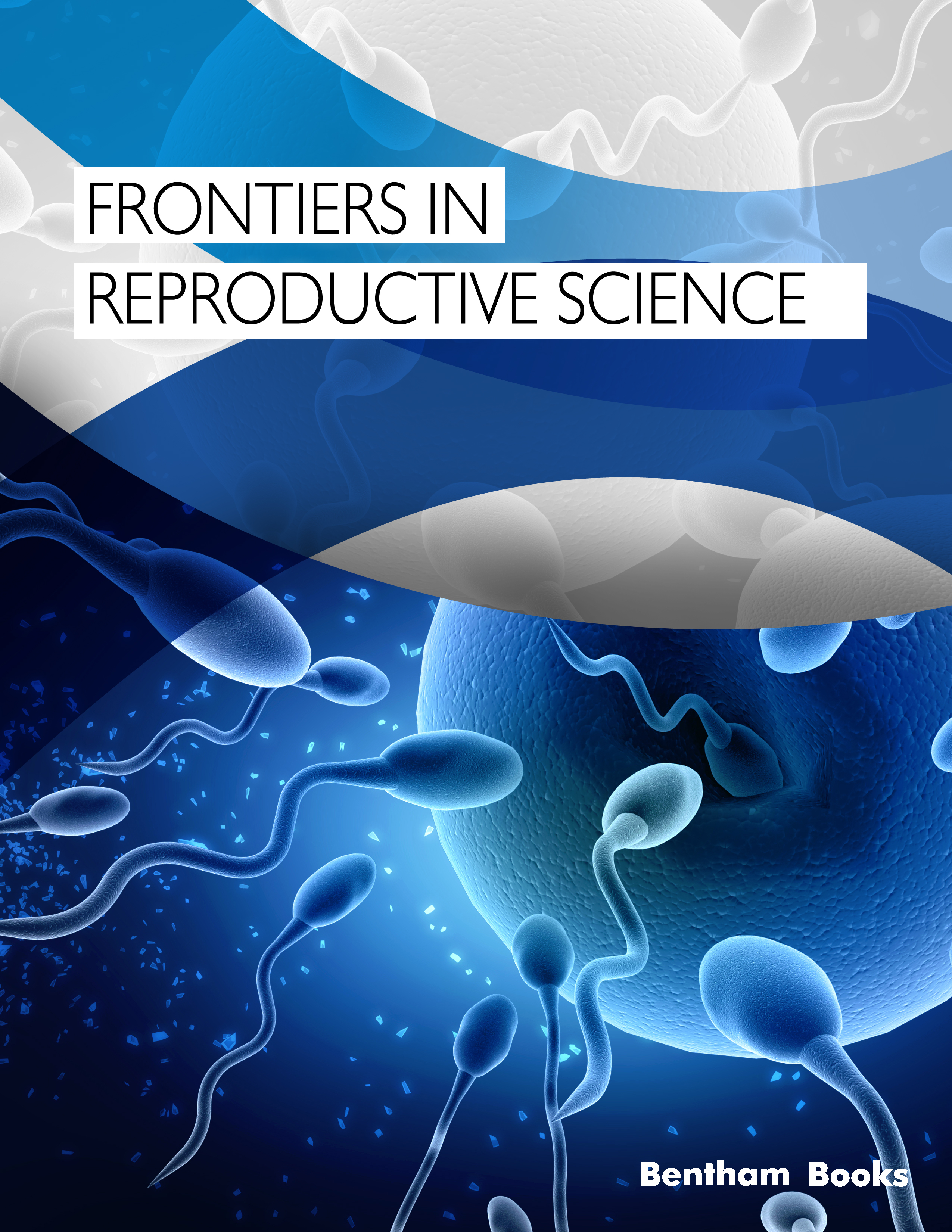 Frontiers in Reproductive Science Frontiers in Reproductive Science