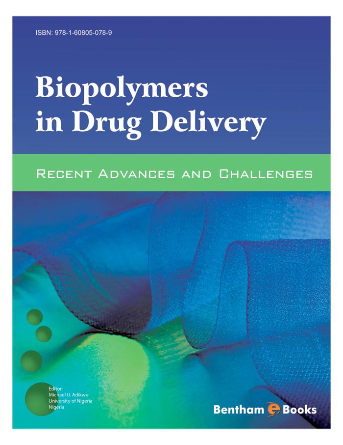 Biopolymers In Drug Delivery: Recent Advances and Challenges Biopolymers In Drug Delivery: Recent Advances and Challenges