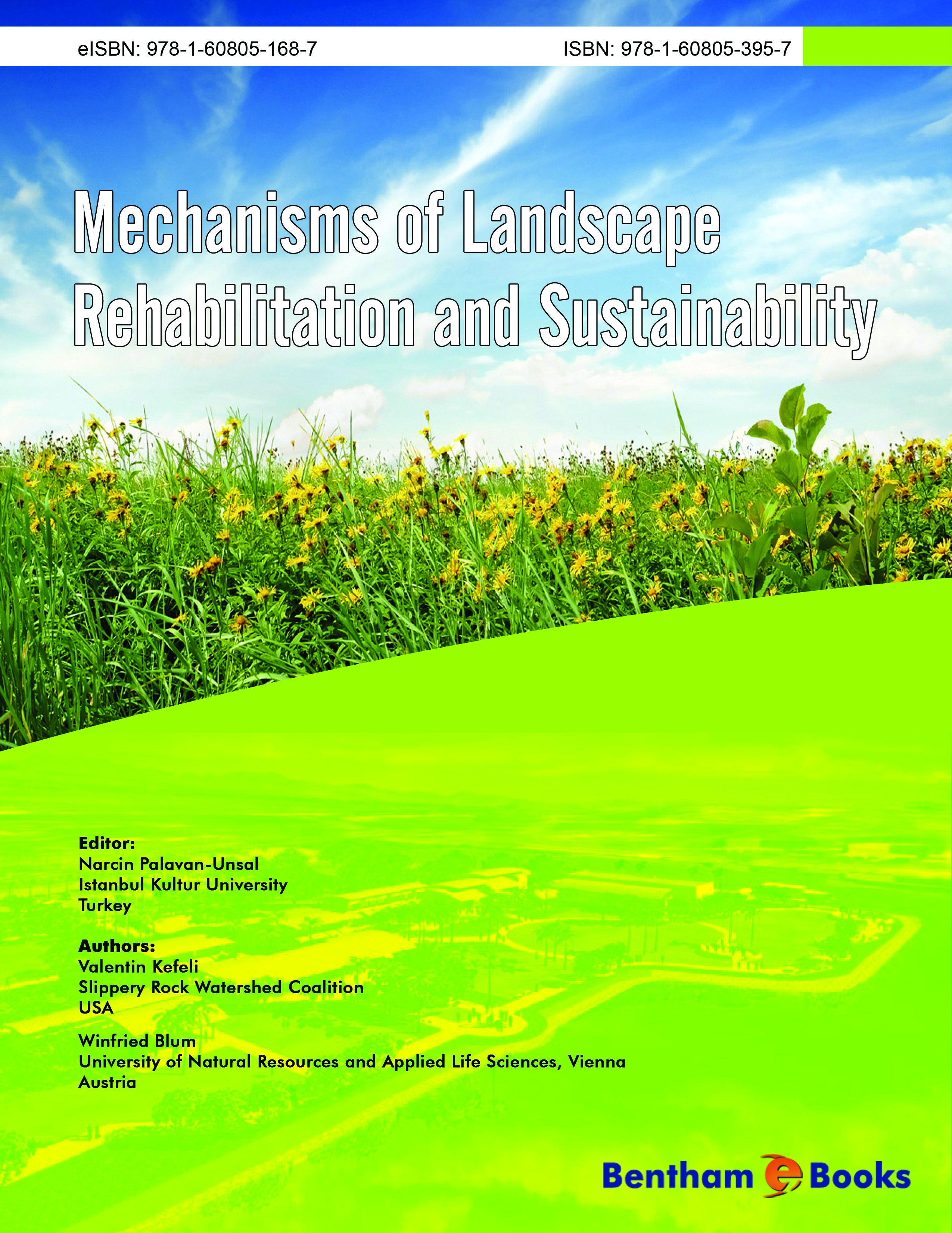 Mechanisms of Landscape Rehabilitation and Sustainability Mechanisms of Landscape Rehabilitation and Sustainability
