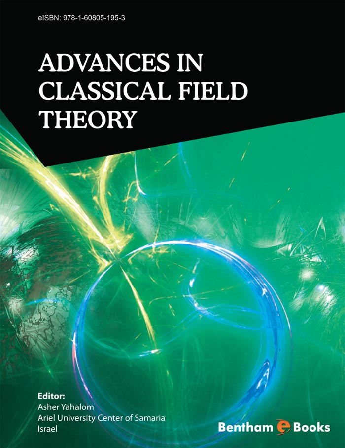 Advances in Classical Field Theory Advances in Classical Field Theory