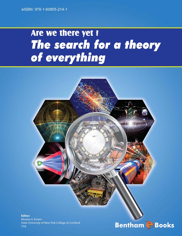 Are We There Yet? The Search for a Theory of Everything Are We There Yet? The Search for a Theory of Everything