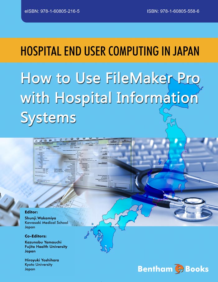 Hospital End User Computing in Japan How to Use FileMaker Pro with Hospital Information Systems Hospital End User Computing in Japan How to Use FileMaker Pro with Hospital Information Systems