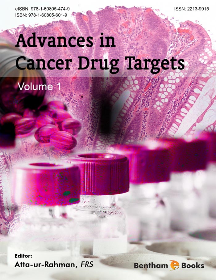 Advances in Cancer Drug Targets: Volume 1 Advances in Cancer Drug Targets: Volume 1