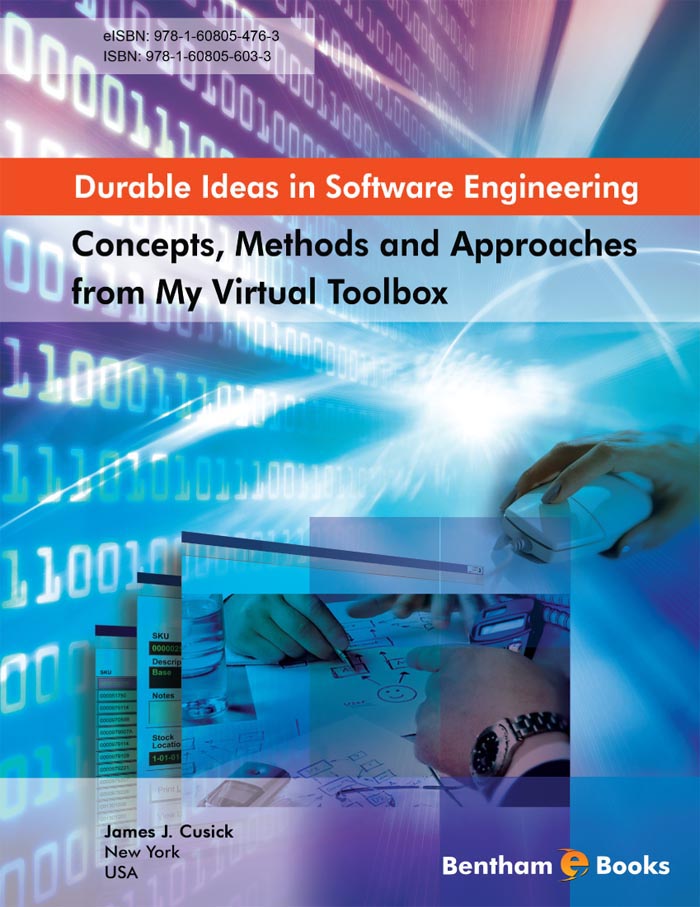 Durable Ideas in Software Engineering: Concepts, Methods and Approaches from My Virtual Toolbox Durable Ideas in Software Engineering: Concepts, Methods and Approaches from My Virtual Toolbox