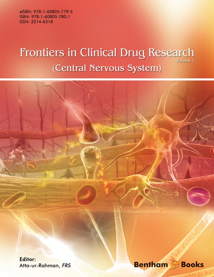 Frontiers in Clinical Drug Research- Central Nervous System: Volume 1 Frontiers in Clinical Drug Research- Central Nervous System: Volume 1