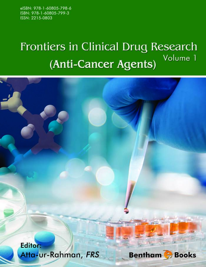 Frontiers in Clinical Drug Research - Anti-Cancer Agents: Volume 1 Frontiers in Clinical Drug Research - Anti-Cancer Agents: Volume 1