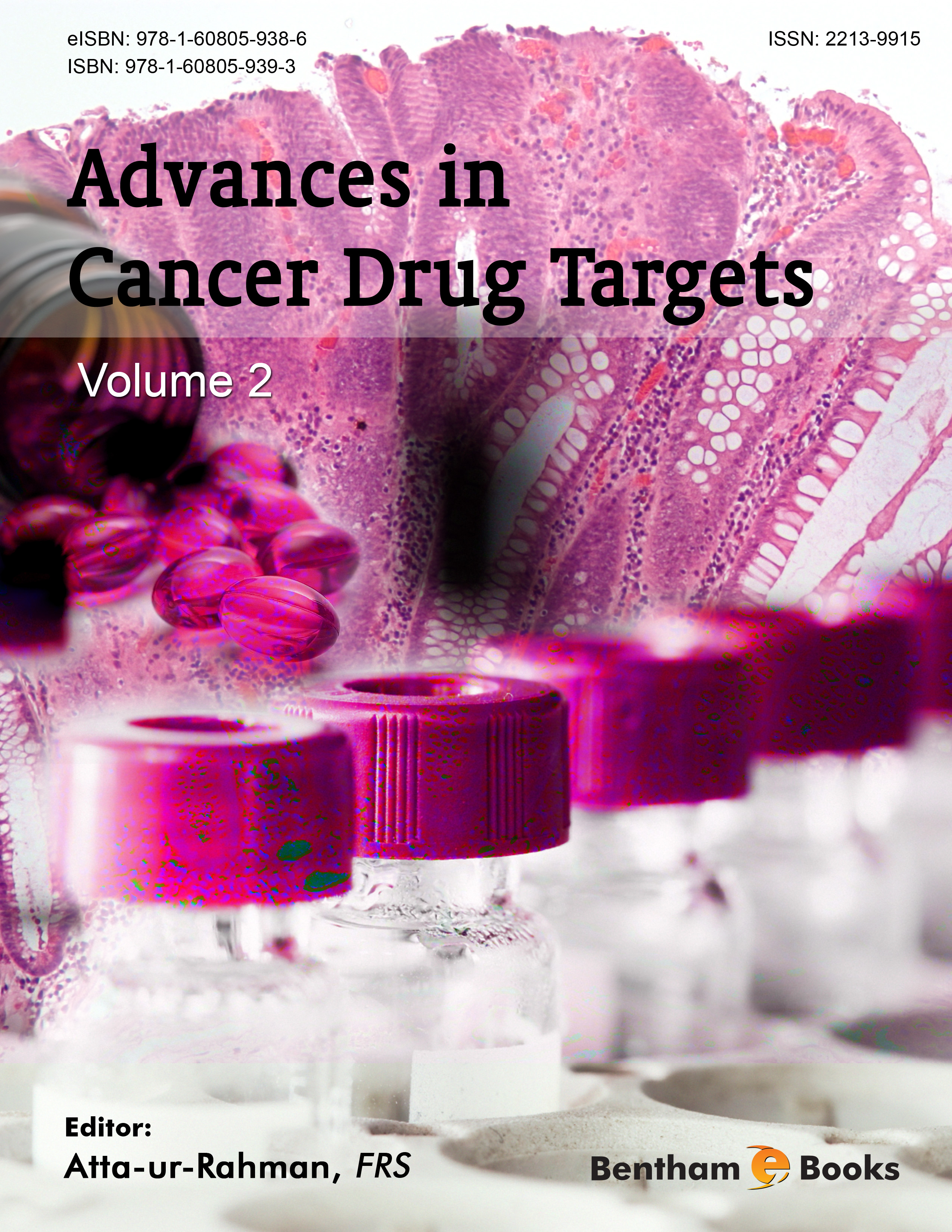 Advances in Cancer Drug Targets: Volume 2 Advances in Cancer Drug Targets: Volume 2