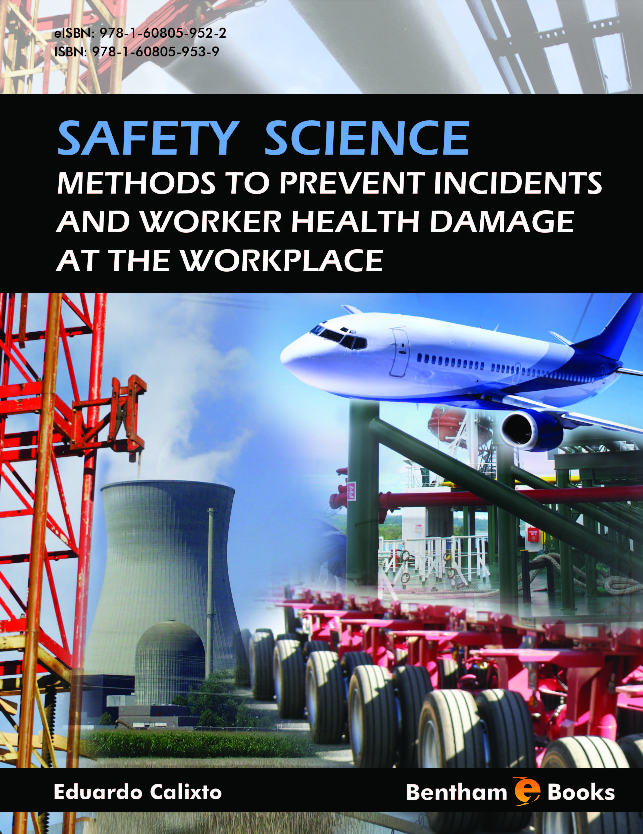 image of Safety Science: Methods to Prevent Incidents and Worker Health Damage at the Workplace