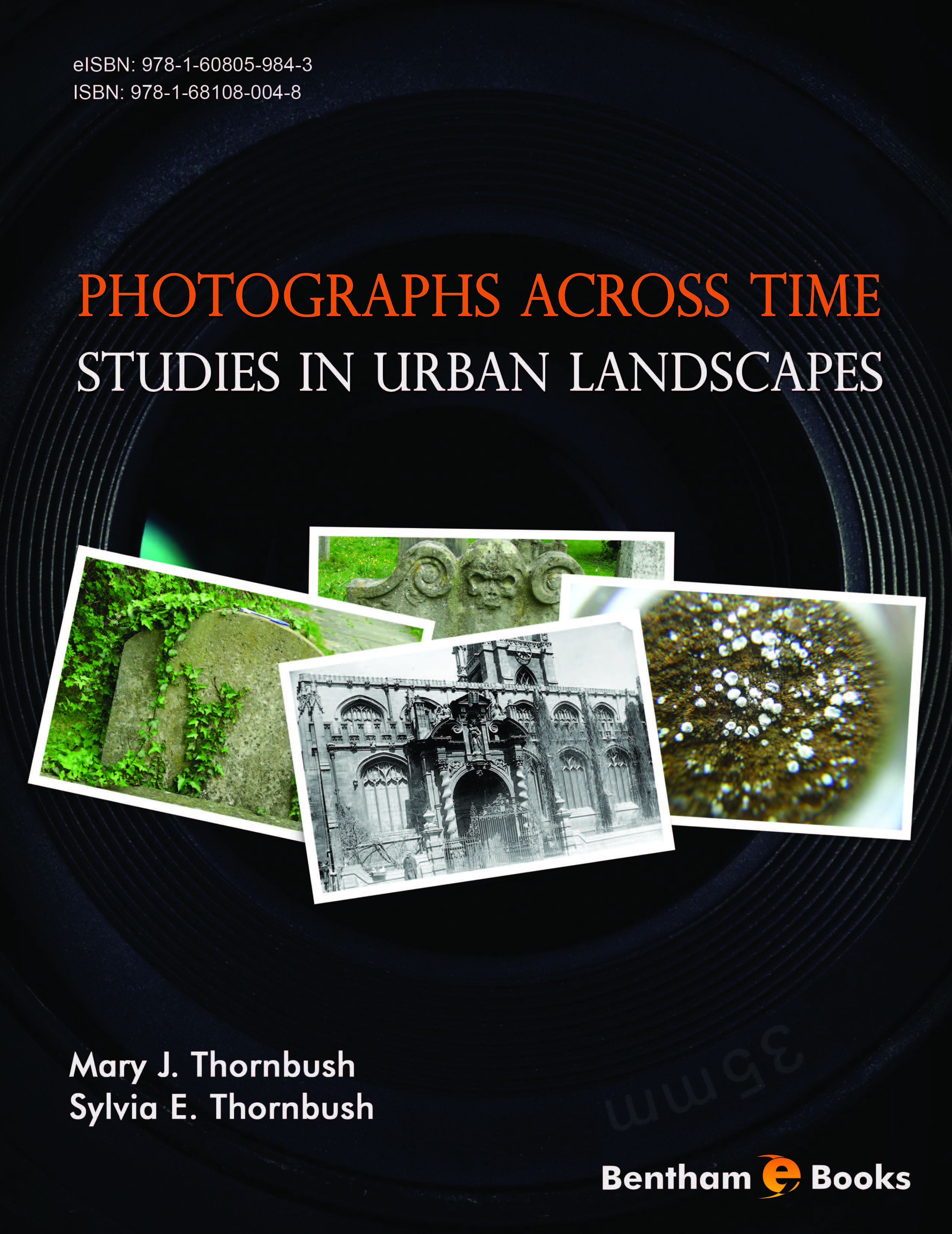 image of Photographs Across Time: Studies in Urban Landscapes