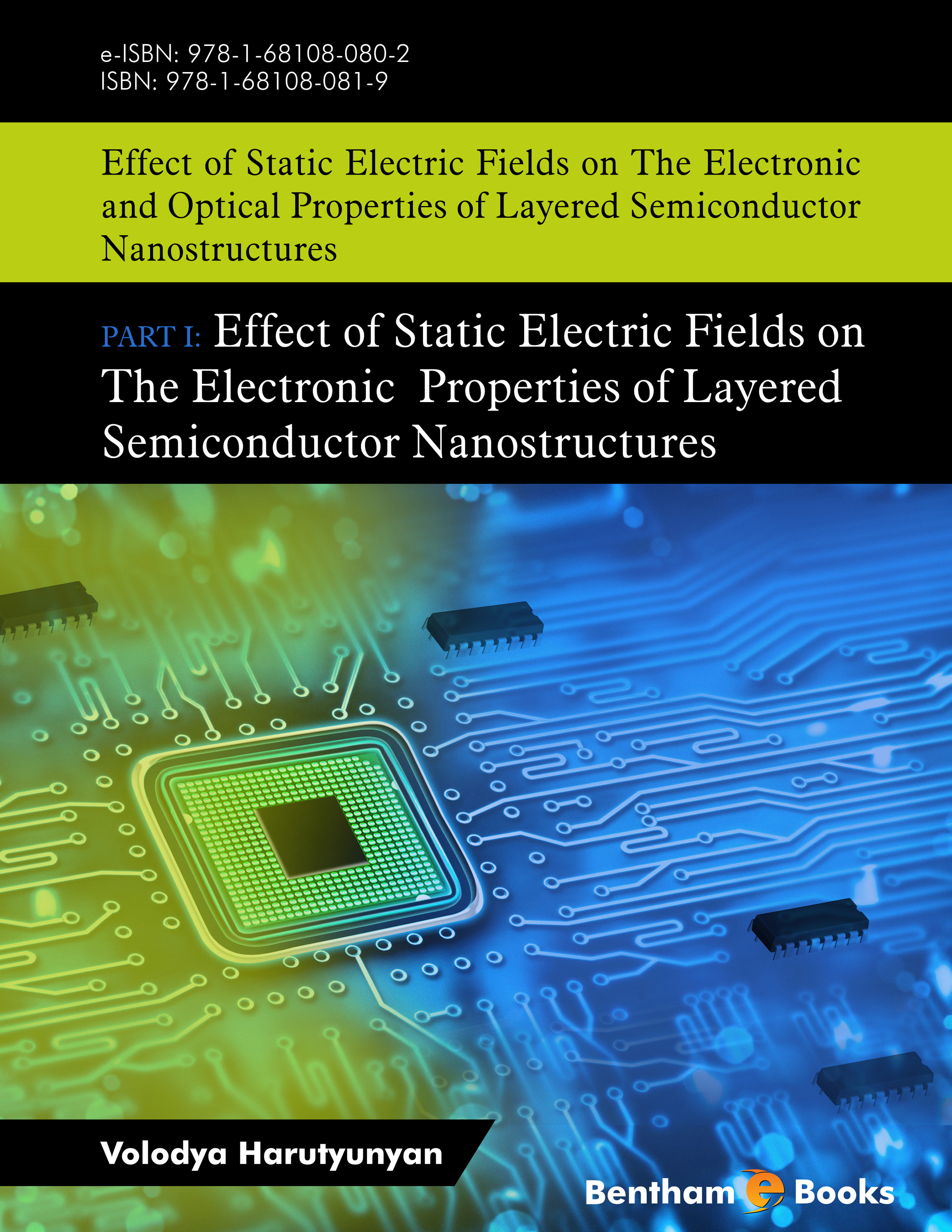 Effect of Static Electric Fields on The Electronic And Optical Properties of Layered Semiconductor Nanostructures PART I: Effect of Static Electric Fields on The Electronic And Optical Properties of Layered Semiconductor Nanostructures PART I:
