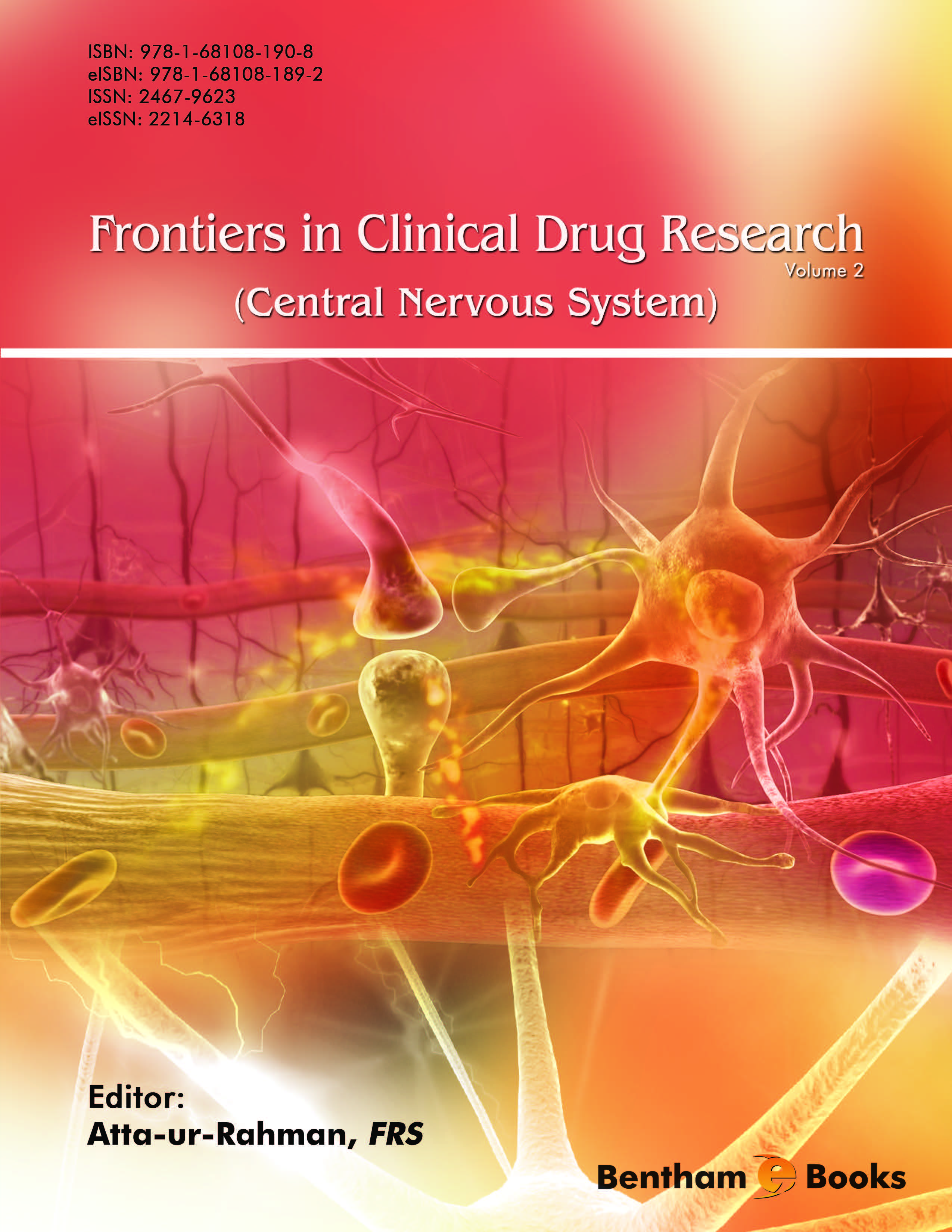 Frontiers in Clinical Drug Research- Central Nervous System: Volume 2 Frontiers in Clinical Drug Research- Central Nervous System: Volume 2