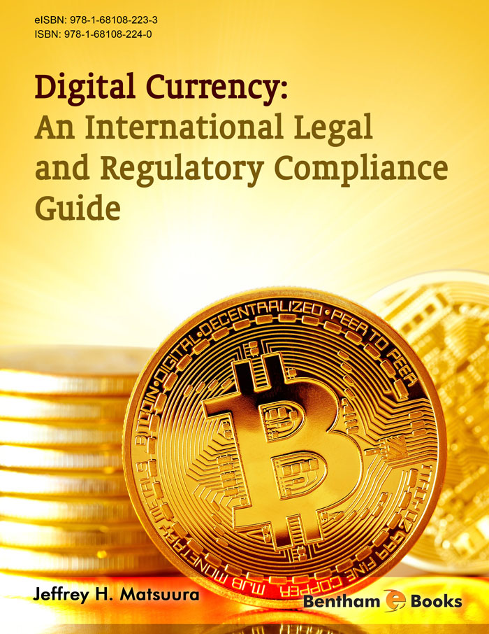 image of Digital Currency: An International Legal and Regulatory Compliance Guide