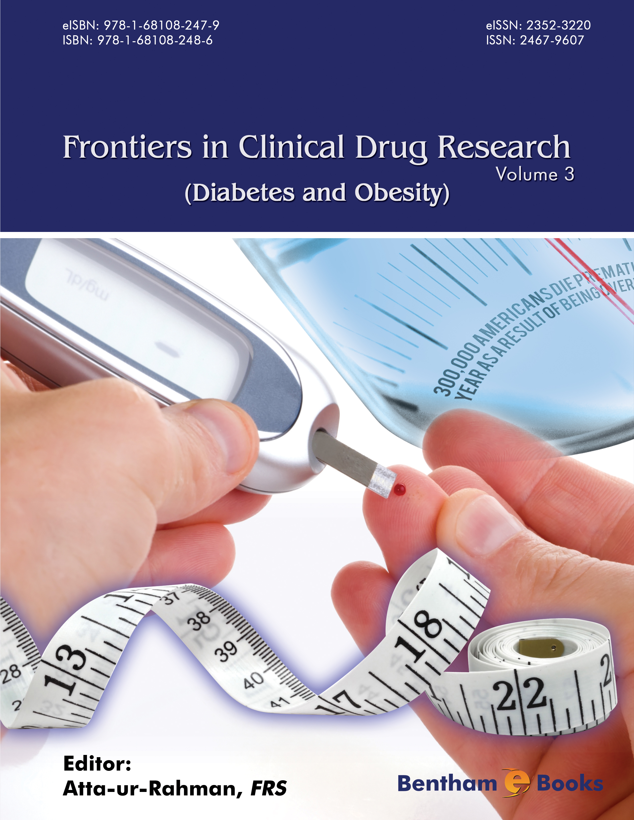 Frontiers in Clinical Drug Research - Diabetes and Obesity: Volume 3 Frontiers in Clinical Drug Research - Diabetes and Obesity: Volume 3