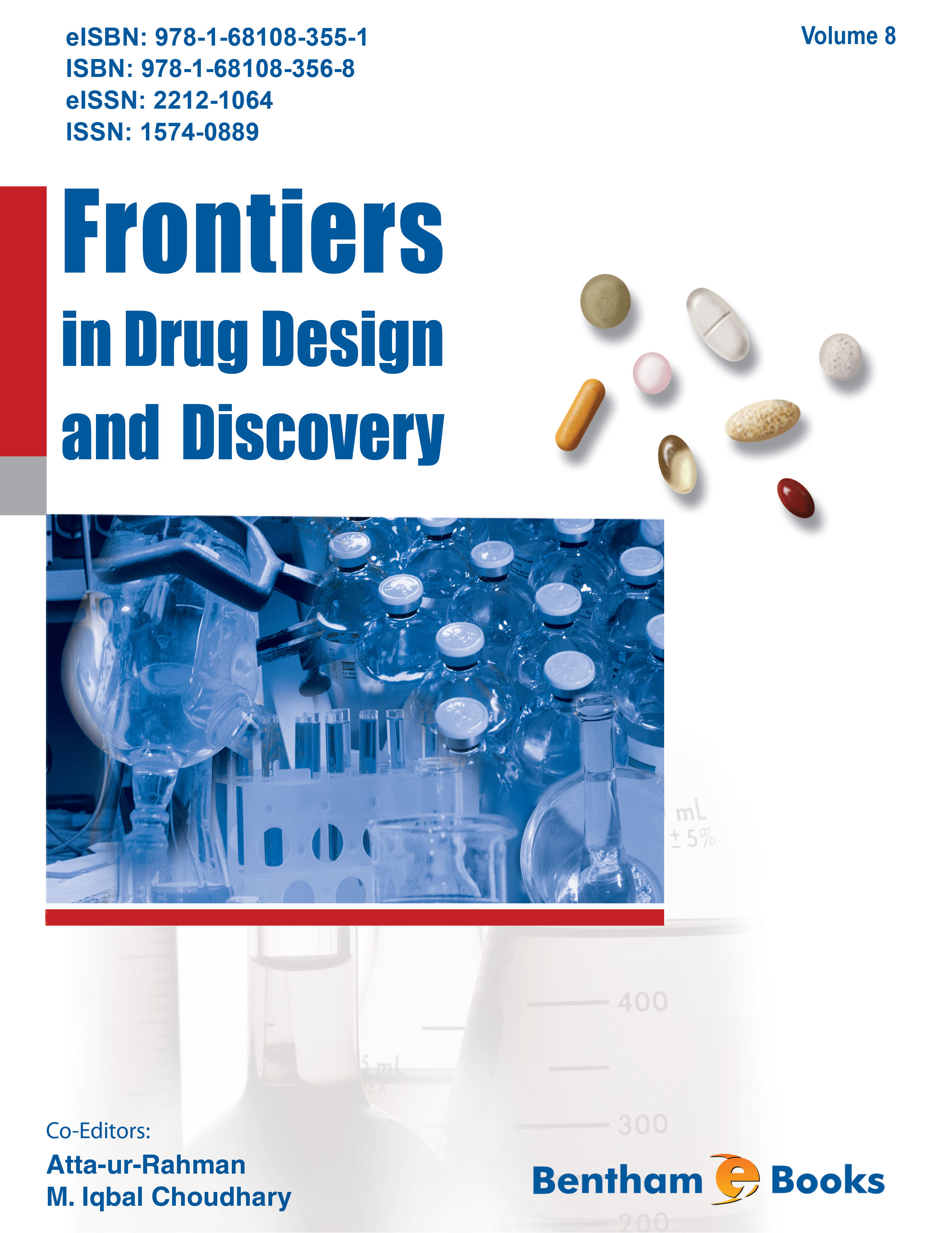 Frontiers in Drug Design and Discovery: Volume 8 Frontiers in Drug Design and Discovery: Volume 8