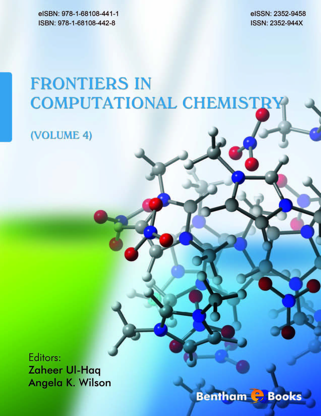 Frontiers in Computational Chemistry: Volume 4 Frontiers in Computational Chemistry: Volume 4