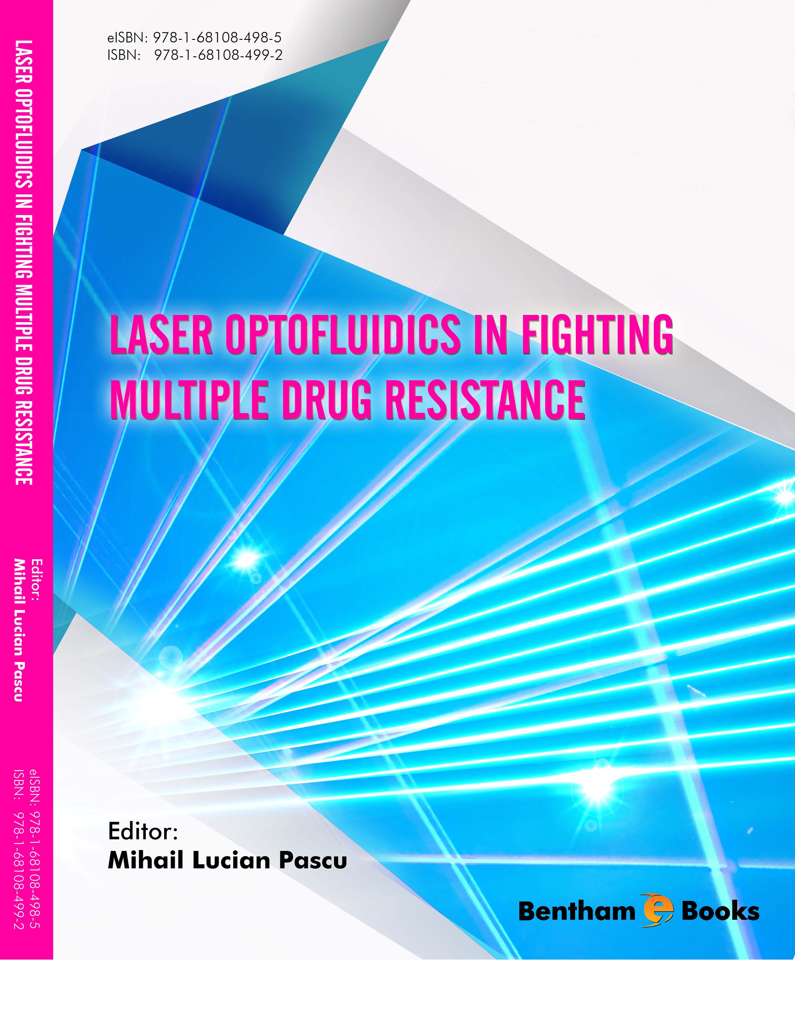 image of Laser Optofluidics in Fighting Multiple Drug Resistance