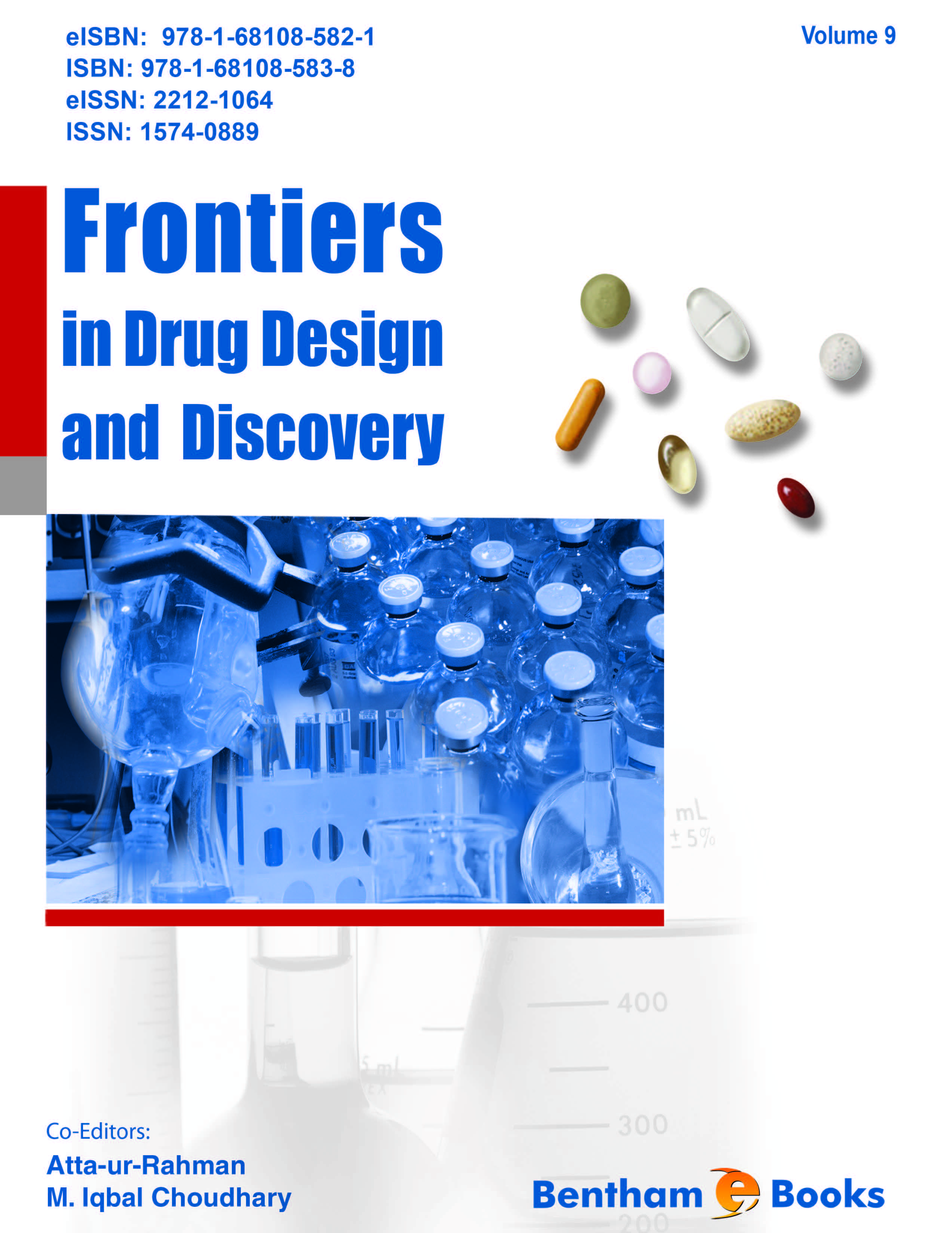 Frontiers in Drug Design and Discovery: Volume 9 Frontiers in Drug Design and Discovery: Volume 9