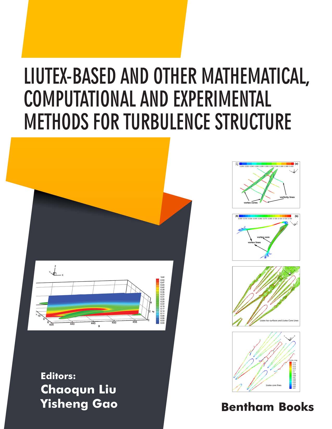 image of Liutex-based and Other Mathematical, Computational and Experimental Methods for Turbulence Structure