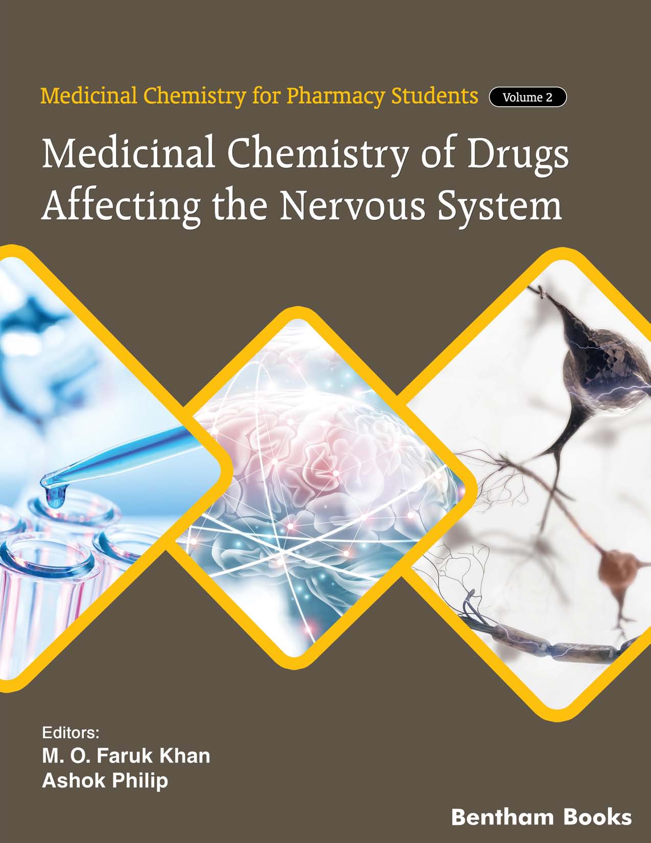 Medicinal Chemistry of Drugs Affecting the Nervous System Medicinal Chemistry of Drugs Affecting the Nervous System