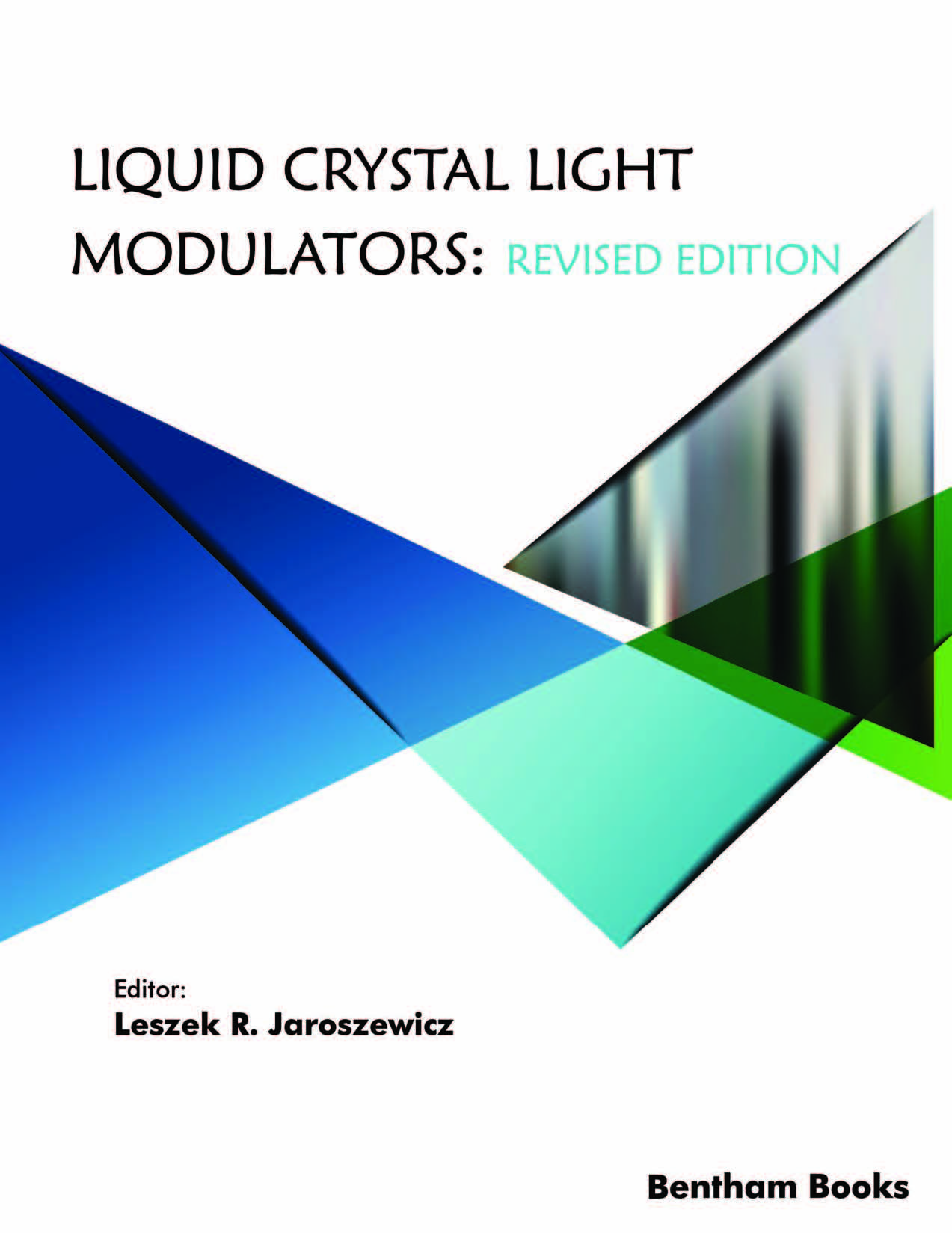 image of Liquid Crystal Light Modulators: Revised Edition