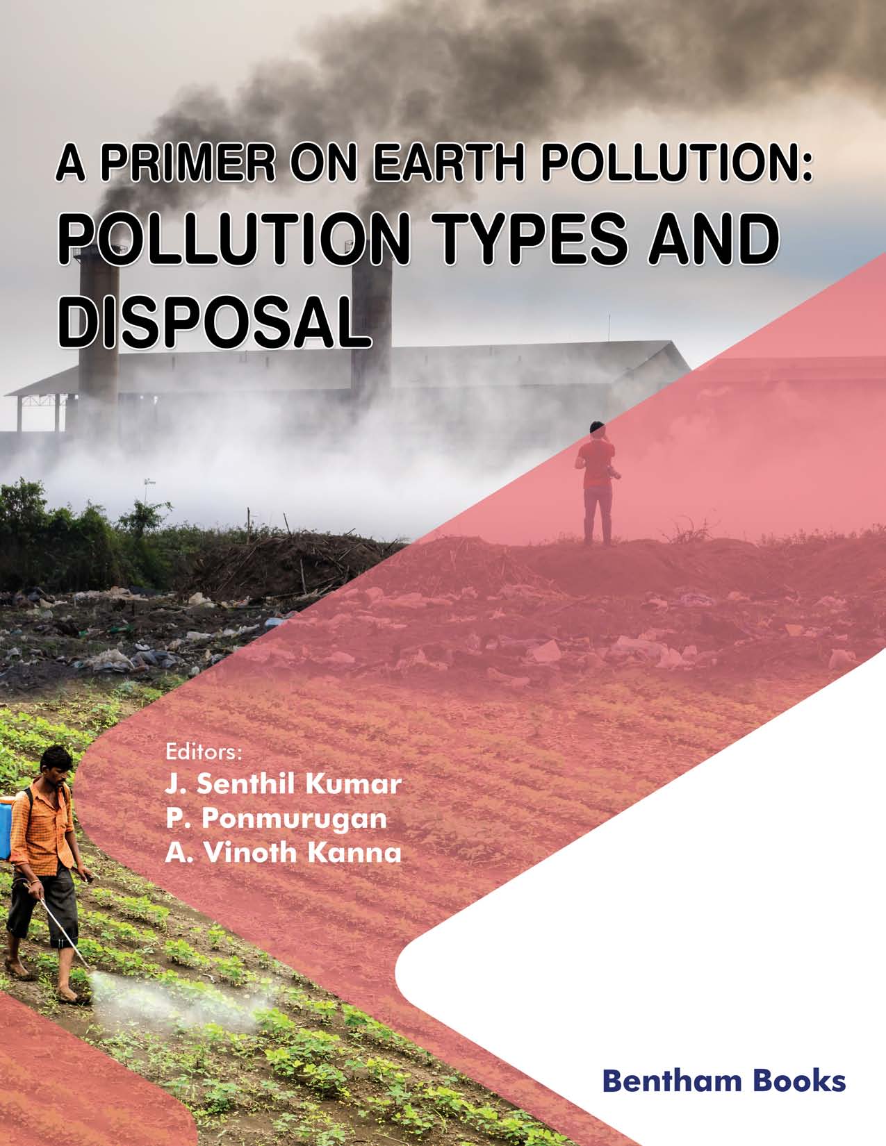 image of A Primer on Earth Pollution: Pollution Types and Disposal