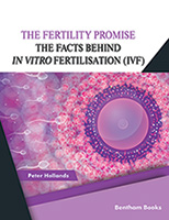 The Fertility Promise: The Facts Behind in vitro Fertilisation (IVF)