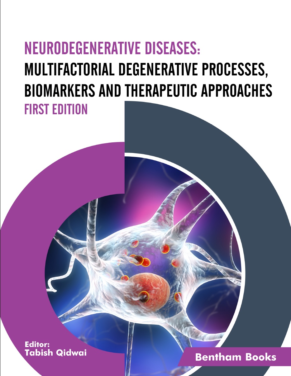 image of Neurodegenerative Diseases: Multifactorial Degenerative Processes, Biomarkers and Therapeutic Approaches