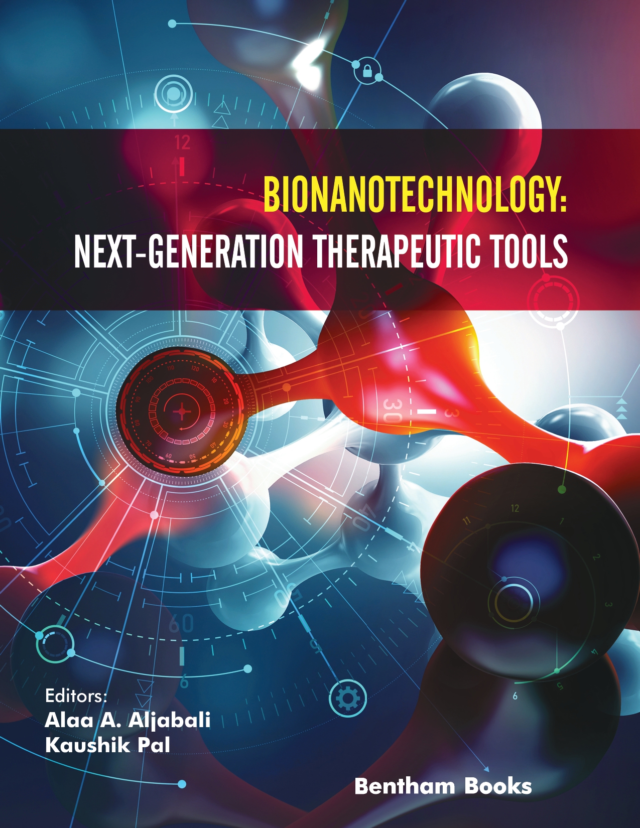 image of Bionanotechnology: Next-Generation Therapeutic Tools