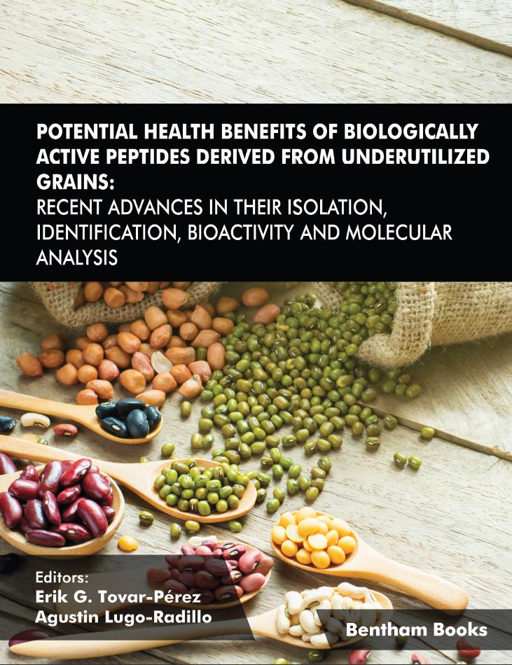 image of Potential Health Benefits of Biologically Active Peptides Derived from Underutilized Grains: Recent Advances in their Isolation, Identification, Bioactivity and Molecular Analysis