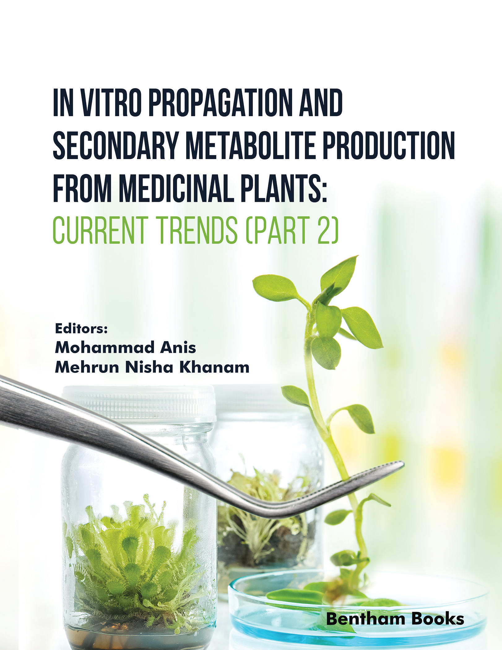 image of Plant Tissue Culture: A Potential Tool for the Production of Secondary Metabolites