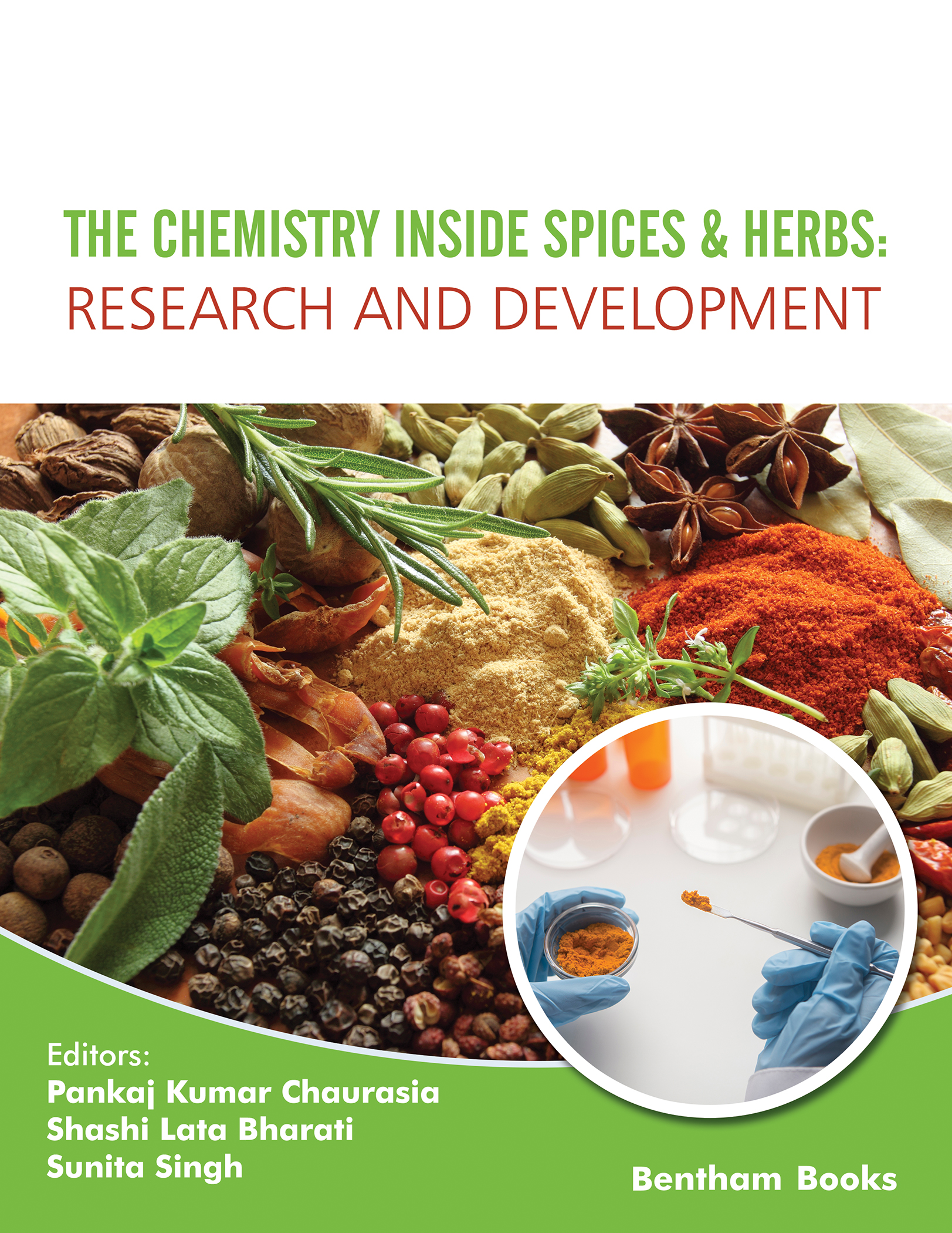 The Chemistry inside Spices & Herbs: Research and Development: Volume 3