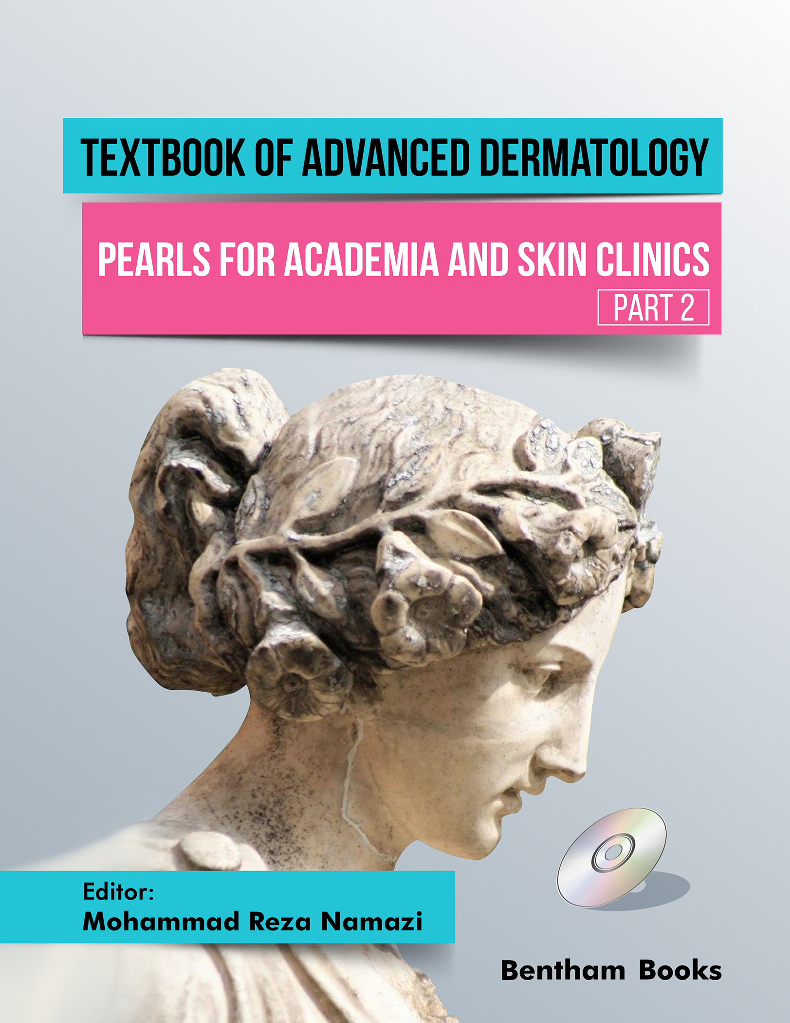 image of Textbook of Advanced Dermatology: Pearls for Academia and Skin Clinics (Part 2)