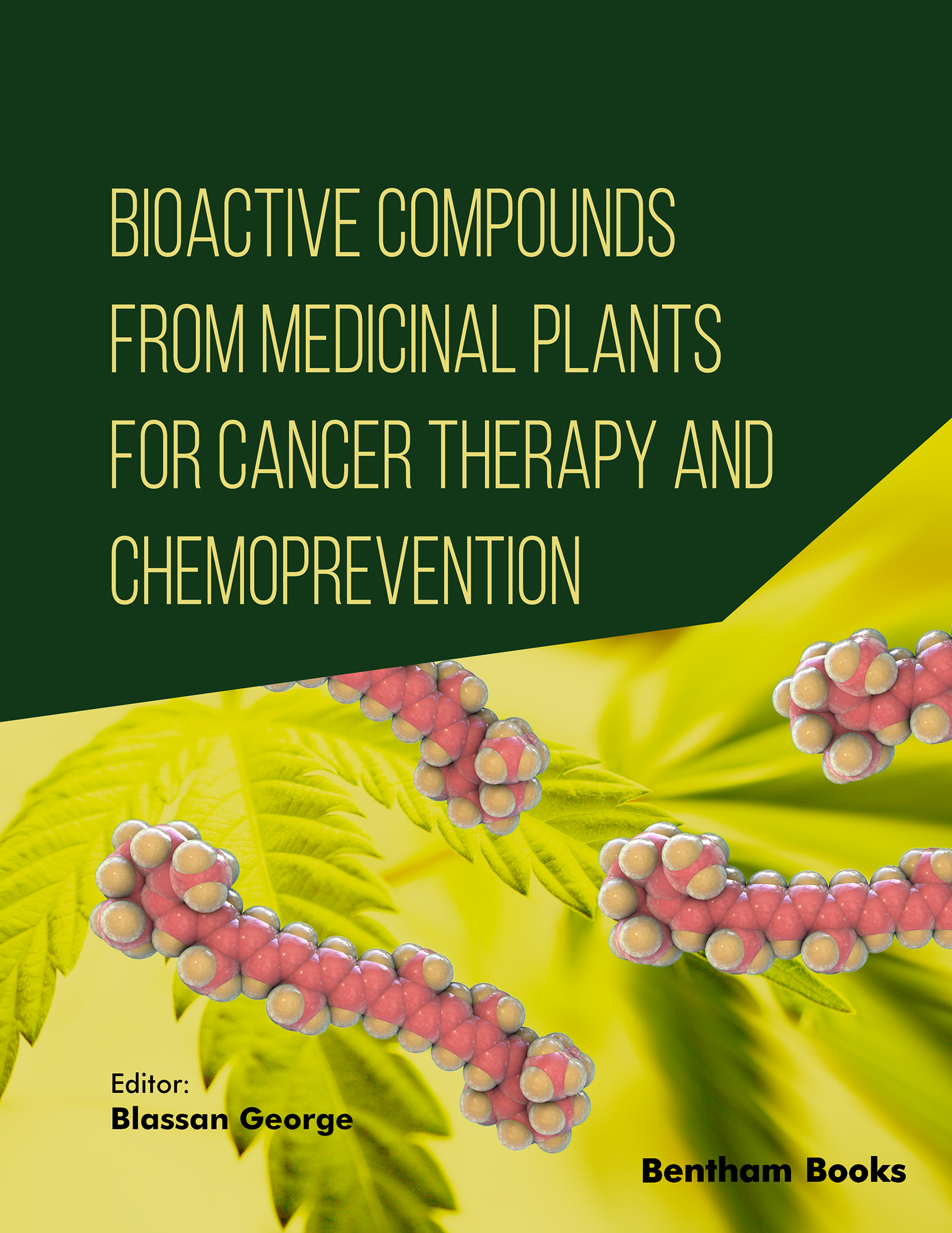 image of Bioactive Compounds from Medicinal Plants for Cancer Therapy and Chemoprevention