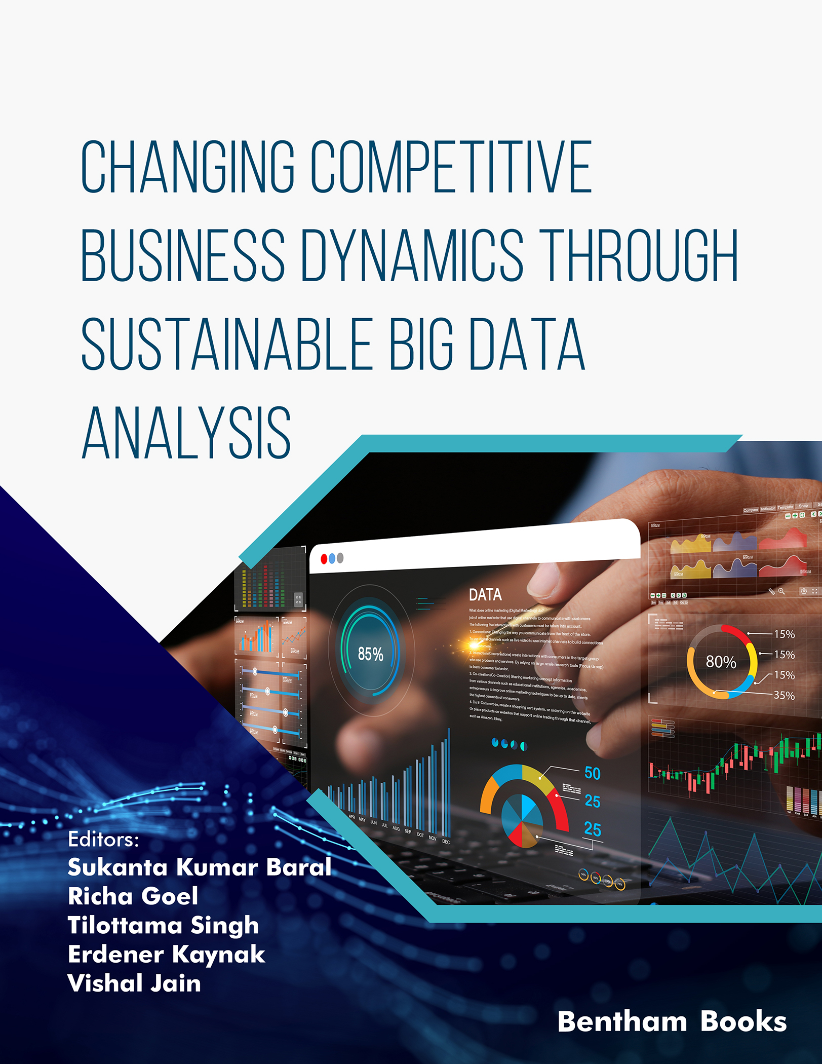 Changing Competitive Business Dynamics Through Sustainable Big Data Analysis