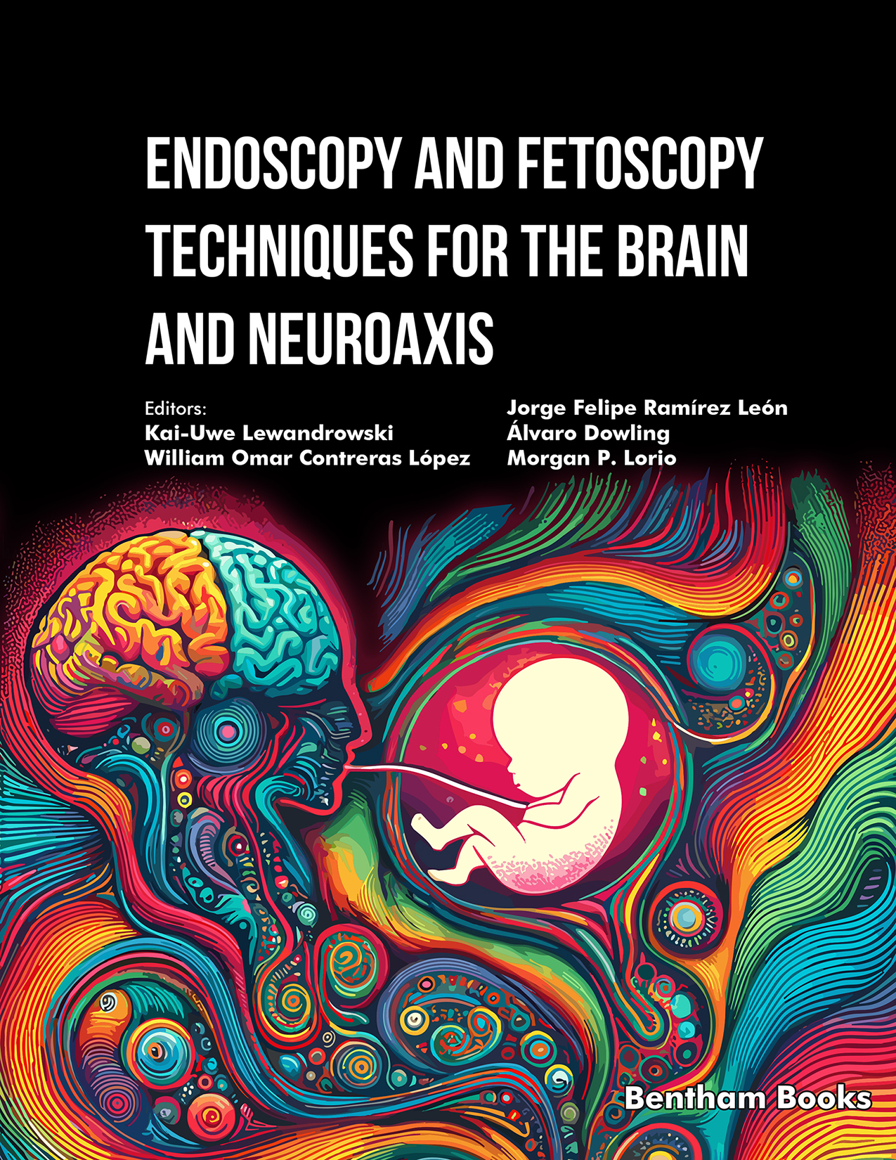 image of Endoscopy and Fetoscopy Techniques for the Brain and Neuroaxis