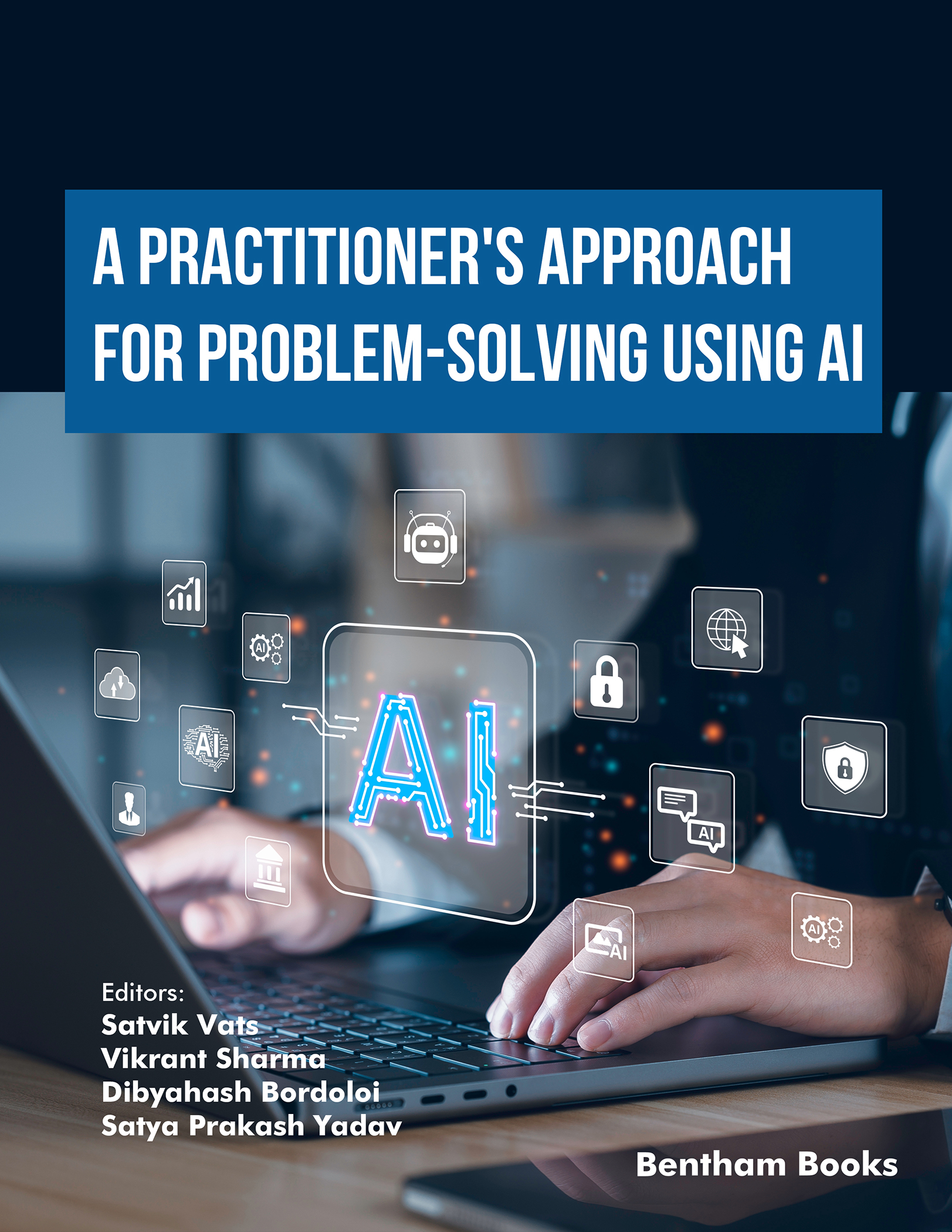 image of A Practitioner's Approach to Problem-Solving using AI