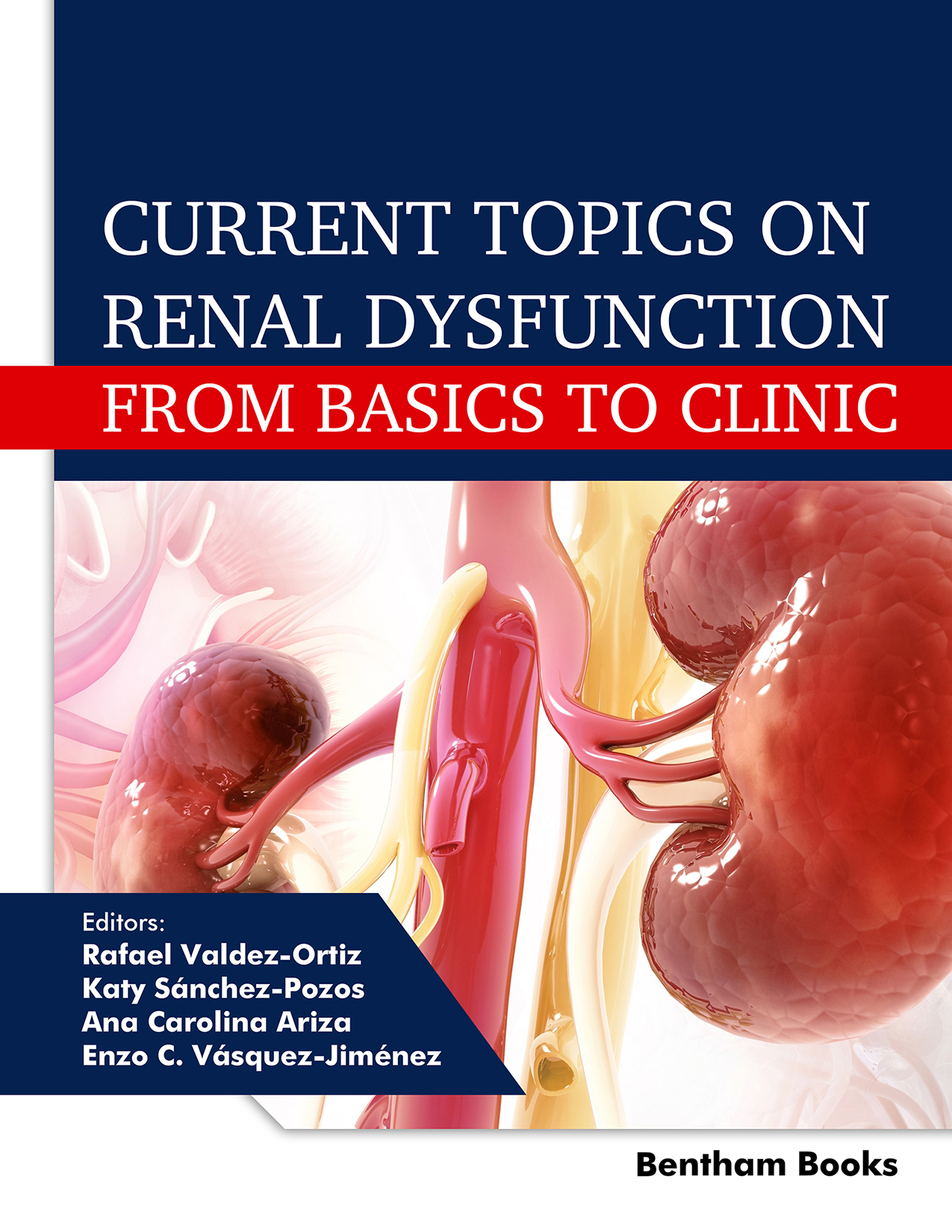 Current Topics on Renal Dysfunction: From Basics to Clinic Current Topics on Renal Dysfunction: From Basics to Clinic