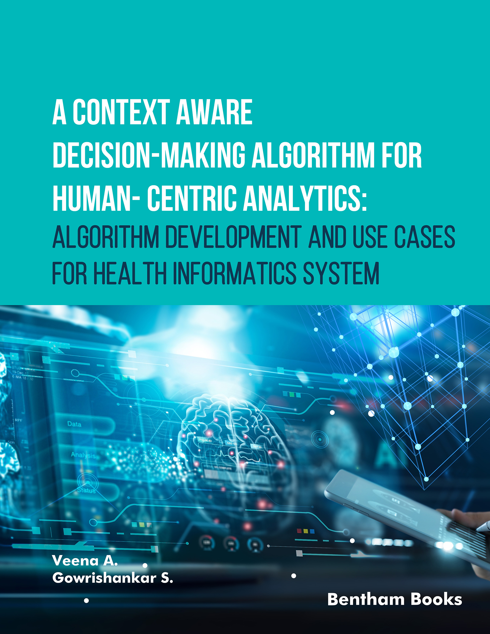 image of A Context Aware Decision Making Algorithm for Human Centric Analytics: Algorithm Development and Use Cases for Health Informatics System