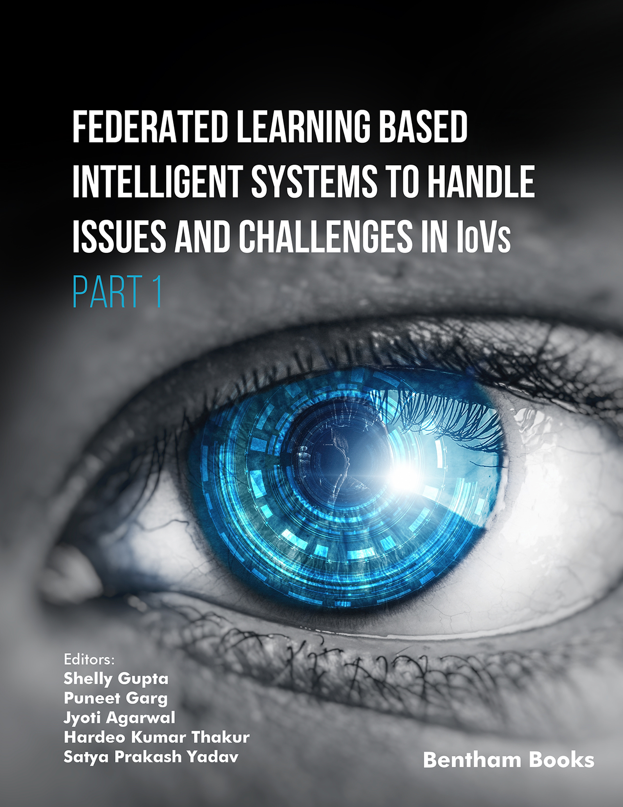 Federated Learning Based Intelligent Systems to Handle Issues and Challenges in IoVs (Part 1) Federated Learning Based Intelligent Systems to Handle Issues and Challenges in IoVs (Part 1)