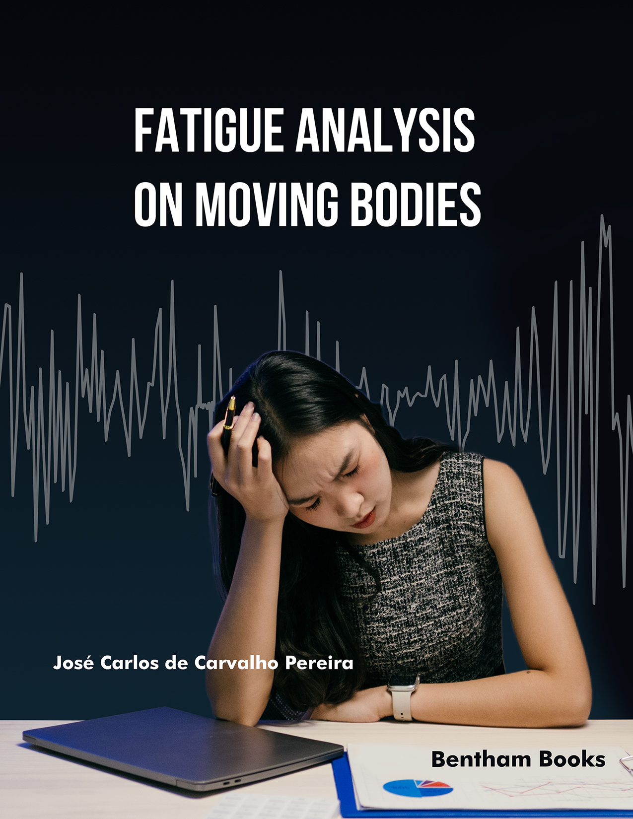 Fatigue Analysis on Moving Bodies Fatigue Analysis on Moving Bodies
