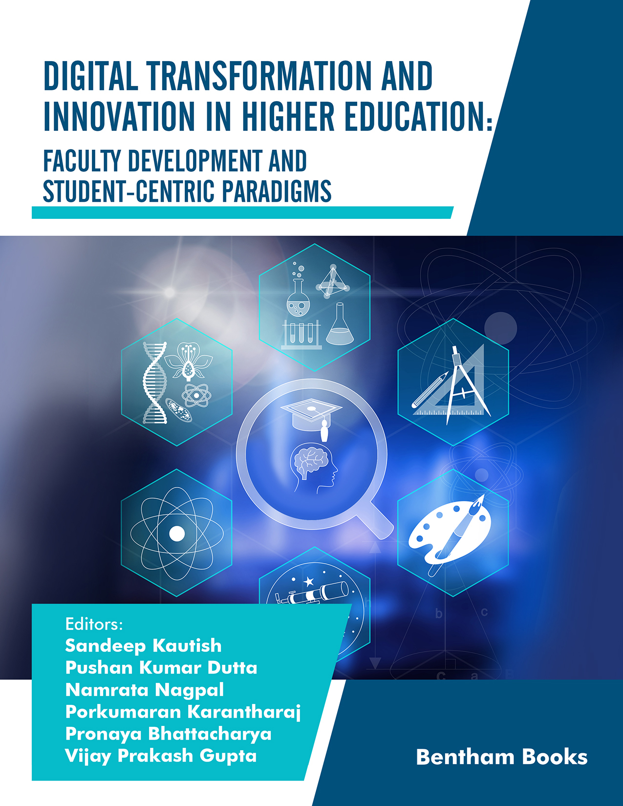 Digital Transformation and Innovation in Higher Education: Faculty Development and Student-Centric Paradigms Digital Transformation and Innovation in Higher Education: Faculty Development and Student-Centric Paradigms