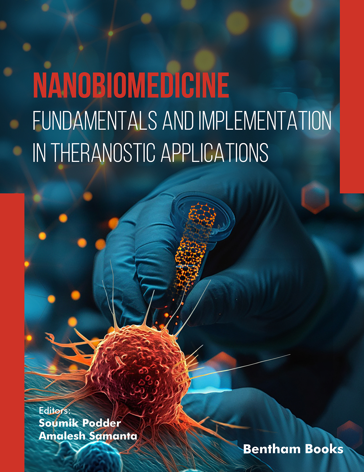 Nanobiomedicine: Fundamentals and Implementation in Theranostic Applications Nanobiomedicine: Fundamentals and Implementation in Theranostic Applications
