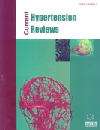 Current Hypertension Reviews