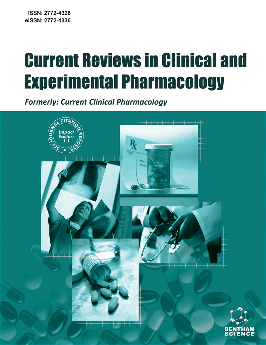 Current Reviews in Clinical and Experimental Pharmacology