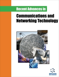 Recent Advances in Communications and Networking Technology (Formerly Recent Patents on Telecommunication) (Discontinued)